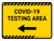 Covid-19 Testing Area Yellow Left Arrow Landscape - Wall Sign
