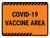 Covid-19 Vaccine Area Orange Landscape - Wall Sign