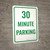 30 Minute Parking Portrait - Wall Sign