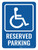 Accessible Reserved Parking Portrait - Wall Sign