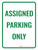 Assigned Parking Only Portrait - Wall Sign