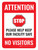 Attention Stop No Visitors Portrait - Wall Sign