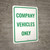 Company Vehicles Only Portrait - Wall Sign