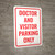 Doctor and Visitor Parking Only Portrait - Wall Sign