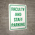 Faculty and Staff Parking Portrait - Wall Sign