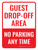 Guest Drop-Off Area No Parking Portrait - Wall Sign