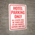 Hotel Parking Only All Others Towed Portrait - Wall Sign