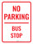 No Parking Bus Stop Portrait - Wall Sign