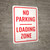 No Parking Loading Zone Portrait - Wall Sign
