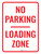 No Parking Loading Zone Portrait - Wall Sign