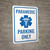 Paramedic Parking Only Portrait - Wall Sign