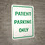 Patient Parking Only Portrait - Wall Sign