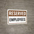 Reserved Employees Landscape - Wall Sign