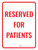 Reserved For Patient Portrait - Wall Sign