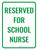 Reserved For School Nurse Portrait - Wall Sign