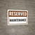 Reserved Maintenance Landscape - Wall Sign