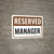 Reserved Manager Landscape - Wall Sign
