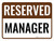 Reserved Manager Landscape - Wall Sign
