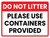 Do Not Litter - Please Use Containers Provided Landscape - Wall Sign