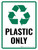 Plastic Only Green with Icon Portrait - Wall Sign
