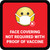 Red Face Covering Not Required with Proof of Vaccine with Emoji Square - Floor Sign