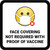 White Face Covering Not Required with Proof of Vaccine with Emoji Square - Floor Sign