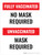 Fully Vaccinated: No Mask Required - Unvaccinated: Mask Required Portrait - Wall Sign