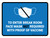 Face Mask Not Required with Proof of Vaccine To Enter Break Room with Icon Blue Landscape - Wall Sign