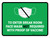 Face Mask Not Required with Proof of Vaccine To Enter Break Room with Icon Green Landscape - Wall Sign
