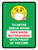 Face Mask Not Required with Proof of Vaccine To Enter Break Room with Emoji Green Portrait - Wall Sign