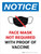 Notice: Face Mask Not Required with Proof of Vaccine with Icon Portrait - Wall Sign