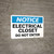 Notice: Electrical Closet Do Not Enter - Wall Sign