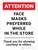 Attention: Face Masks Preferred While In The Store - Wall Sign