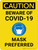 Caution: Beware of Covid-19 Mask Preferred - Wall Sign