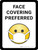 Face Covering Preferred With Emoticon Portrait - Wall Sign