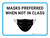 Masks Preferred When Not In Class - Wall Sign With Icon