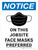 Notice: On This Jobsite Face Masks Preferred - Wall Sign