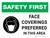 Safety First: Face Coverings Preferred In This Area - Wall Sign