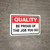 Quality: Be Proud Of The Job You Do Landscape - Wall Sign