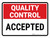 Quality Control: Accepted Landscape - Wall Sign