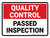 Quality Control: Passed Inspection Landscape - Wall Sign