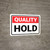 Quality: Hold Landscape - Wall Sign