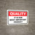 Quality: It is Our Most Important Product Landscape - Wall Sign