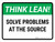 Think Lean: Solve Problems at the Source Landscape - Wall Sign