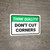 Think Quality: Don't Cut Corners Landscape - Wall Sign