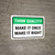 Think Quality: Make It Once Make It Right Landscape - Wall Sign