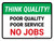 Think Quality: Poor Quality Poor Service No Jobs Landscape - Wall Sign