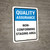 Quality Assurance: Non-Conforming Staging Area Portrait - Wall Sign