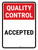 Quality Control: Accepted Portrait - Wall Sign