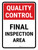 Quality Control: Final Inspection Area Portrait - Wall Sign